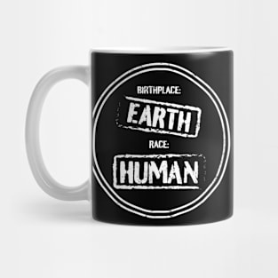 Birthplace Earth Race Human Politics Freedom Mug